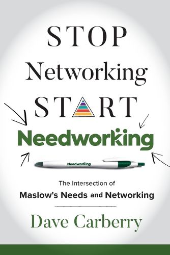 Cover image for Stop Networking, Start Needworking