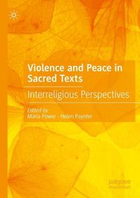 Cover image for Violence and Peace in Sacred Texts