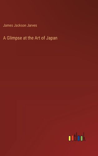 A Glimpse at the Art of Japan