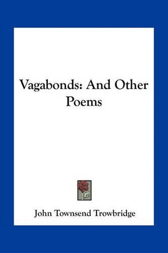 Vagabonds: And Other Poems