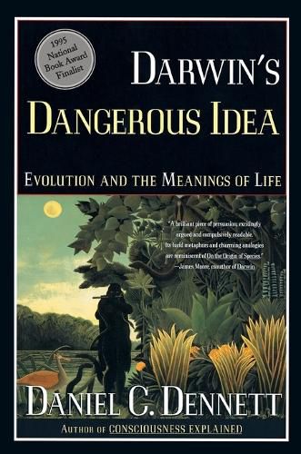 Cover image for Darwin's Dangerous Idea: Evolution and the Meanings of Life