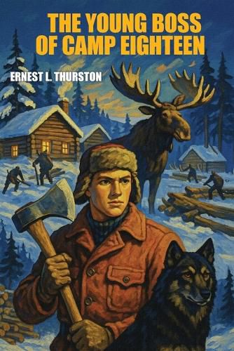 Cover image for The Young Boss of Camp Eighteen