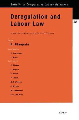 Cover image for Deregulation and Labour Law: In Search of a Labour Concept for the 21st Century: In Search of a Labour Concept for the 21st Century