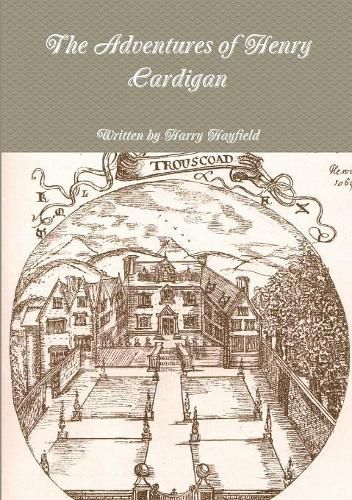 Cover image for The Adventures of Henry Cardigan