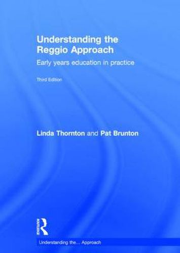 Cover image for Understanding the Reggio Approach: Early years education in practice