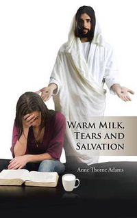 Cover image for Warm Milk, Tears and Salvation