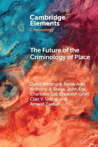 Cover image for The Future of the Criminology of Place