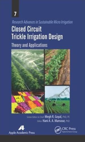 Cover image for Closed Circuit Trickle Irrigation Design: Theory and Applications