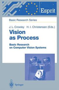 Cover image for Vision as Process: Basic Research on Computer Vision Systems