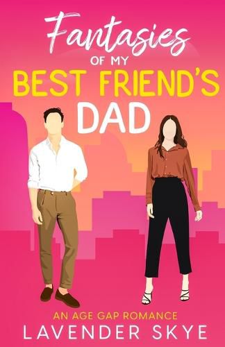 Cover image for Fantasies of My Best Friend's Dad