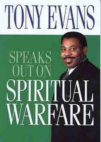 Tony Evans Speaks Out On Spiritual Warfare