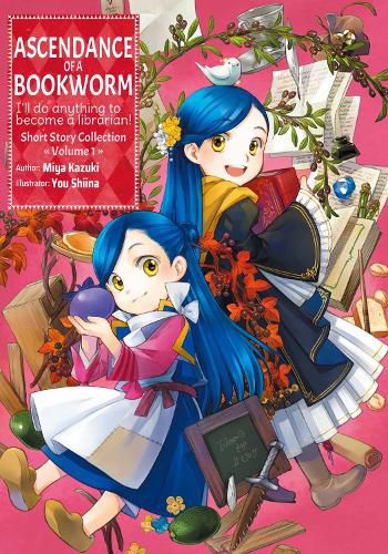 Cover image for Ascendance of a Bookworm: Short Story Collection Volume 1 (Light Novel)