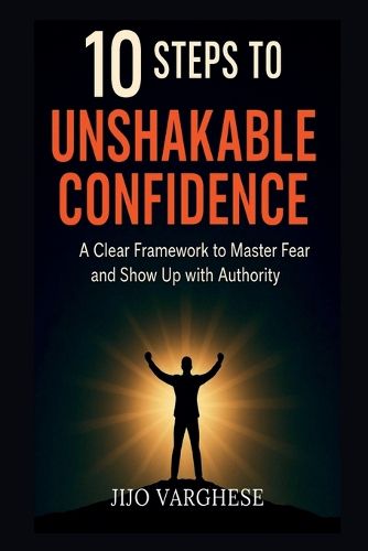 Cover image for 10 Steps to Unshakable Confidence