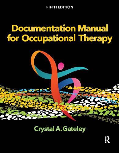 Cover image for Documentation Manual for Occupational Therapy