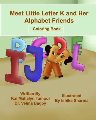 Cover image for Meet Little Letter K and Her Alphabet Friends - Coloring Book