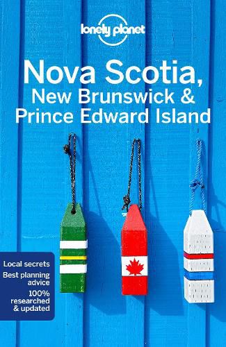 Cover image for Lonely Planet Nova Scotia, New Brunswick & Prince Edward Island