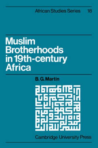 Cover image for Muslim Brotherhoods in Nineteenth-Century Africa