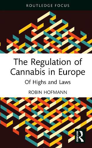 Cover image for The Regulation of Cannabis in Europe