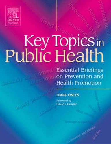 Cover image for Key Topics in Public Health: Essential Briefings on Prevention and Health Promotion