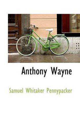 Cover image for Anthony Wayne