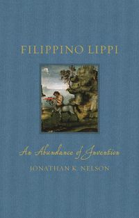 Cover image for Filippino Lippi: An Abundance of Invention