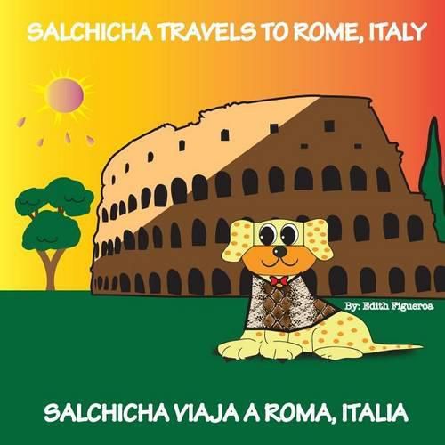 Cover image for Salchicha Travels To Rome, Italy