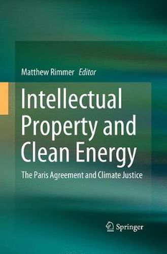 Cover image for Intellectual Property and Clean Energy: The Paris Agreement and Climate Justice