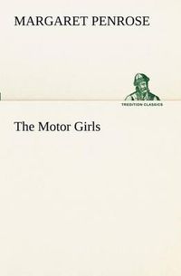 Cover image for The Motor Girls