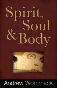 Cover image for Spirit, Soul, And Body