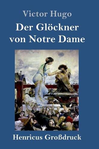 Cover image for Der Gloeckner von Notre Dame (Grossdruck)
