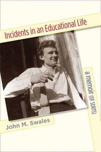 Cover image for Incidents in an Educational Life: A Memoir (of Sorts)