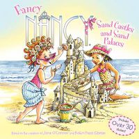 Cover image for Fancy Nancy: Sand Castles and Sand Palaces