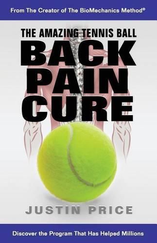 Cover image for The Amazing Tennis Ball Back Pain Cure