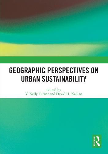 Cover image for Geographic Perspectives on Urban Sustainability