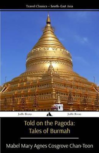 Told on the Pagoda: Tales of Burmah