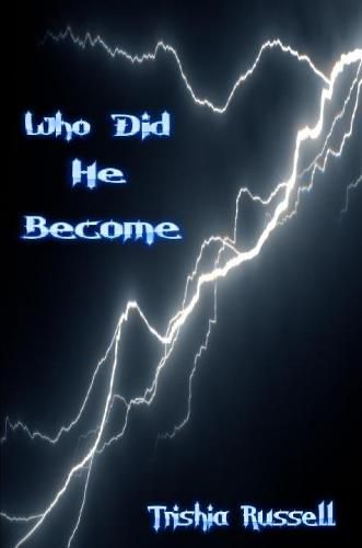 Cover image for Who Did He Become
