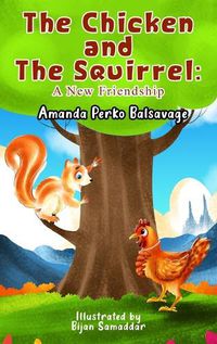 Cover image for The Chicken and The Squirrel