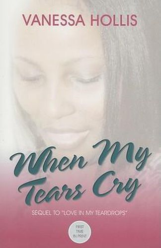 Cover image for When My Tears Cry