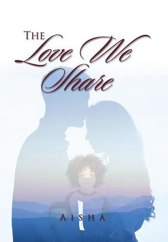 Cover image for The Love We Share