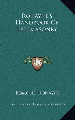 Cover image for Ronayne's Handbook of Freemasonry