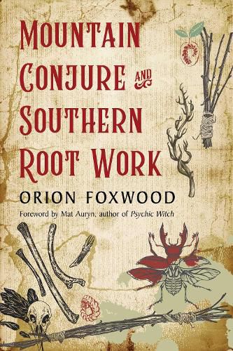 Cover image for Mountain Conjure and Southern Root Work