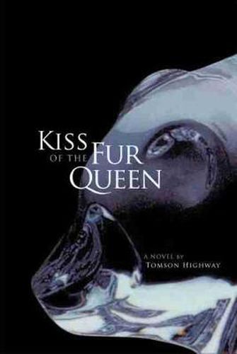 Cover image for Kiss of the Fur Queen: A Novel