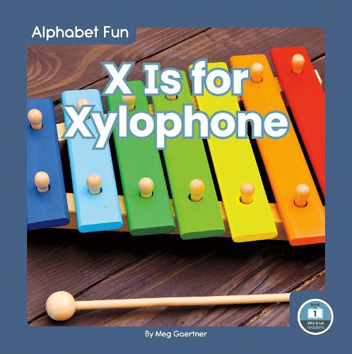 Alphabet Fun: X is for Xylophone