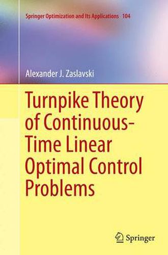 Cover image for Turnpike Theory of Continuous-Time Linear Optimal Control Problems