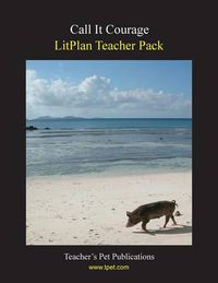 Cover image for Litplan Teacher Pack: Call It Courage