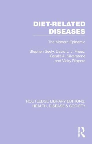 Diet-Related Diseases: The Modern Epidemic