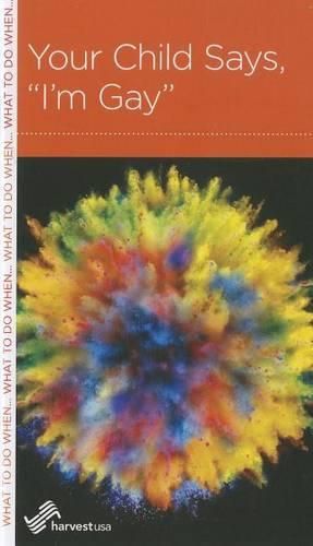 Cover image for Your Child Says, I'm Gay