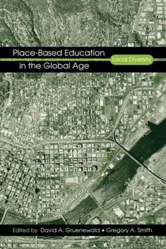 Cover image for Place-Based Education in the Global Age: Local Diversity
