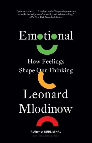 Cover image for Emotional: How Feelings Shape Our Thinking