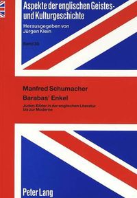 Cover image for Barabas' Enkel: Juden-Bilder in Der Englischen Literatur Bis Zur Moderne